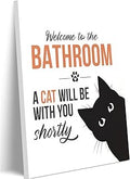 Ovczax Funny Bathroom Wall Art, Welcome To Bathroom Cat Decor, Wall Decor Frame, Funny Cat Will Be With You Sign 16" x 12"