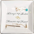 HOME SMILE Sister Birthday Gifts Trinket Dish Jewelry Tray -Always My Sister,Forover My Friend,Gifts for Sisters Bestie BFF Her Mother's Day Valentines Christmas