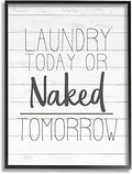 Stupell Industries 'Laundry Today or Naked Tomorrow Black and White Planked Look', Framed Giclee Art, Black, 11 x 14 Inches, Easy to Hang and Sturdy, Made in USA, by Kim Allen