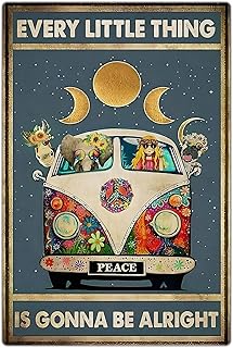 Retro Hippie Decor Wall Art Poster - "Every Little Thing is Gonna Be Alright" Vintage Metal Sign, Perfect for 70s Themed Rooms and Cool Poster Collections, 12 * 8 Inch (955)