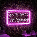 You're Like Really Pretty Neon Signs for Wall Decor, LED Neon Sign Aesthetic Room Decor for Teen Girls Neon Lights Signs for Bedroom, Salon, Wedding Party Pink Neon Name Sign